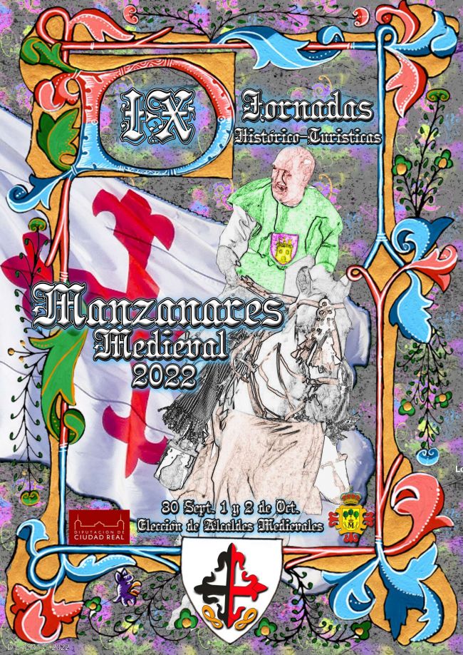 Programa de Jornadas Histórico-Turísticas y Elección de Alcaldes Medievales. Manzanares Medieval Programa de Jornadas Histórico-Turísticas y Elección de Alcaldes Medievales. Manzanares Medieval