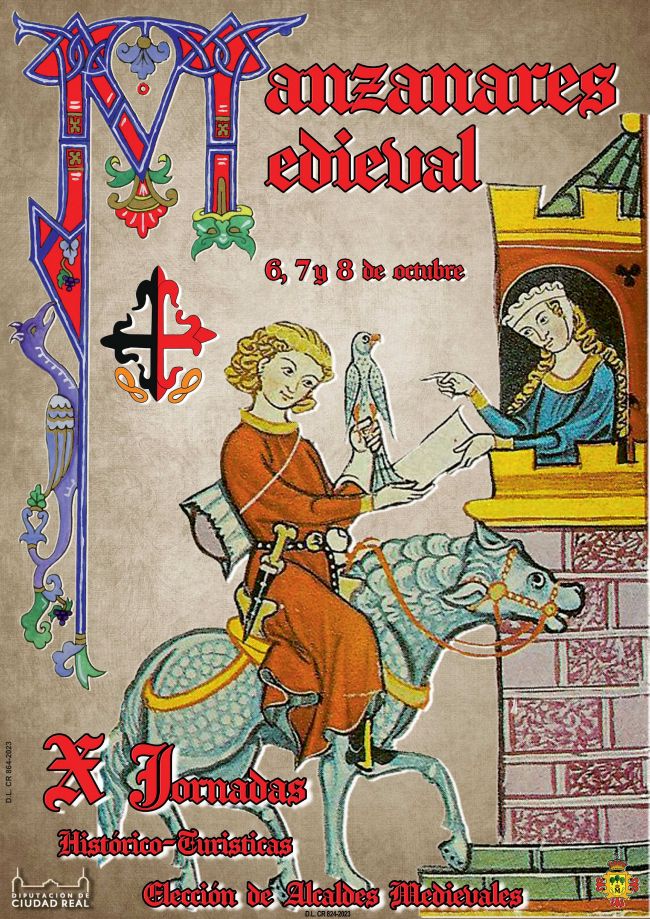 Programa de Jornadas Histórico-Turísticas y Elección de Alcaldes Medievales. Manzanares Medieval Programa de Jornadas Histórico-Turísticas y Elección de Alcaldes Medievales. Manzanares Medieval