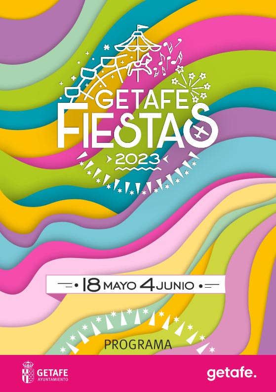 Program of Getafe Festivities Program of Getafe Festivities