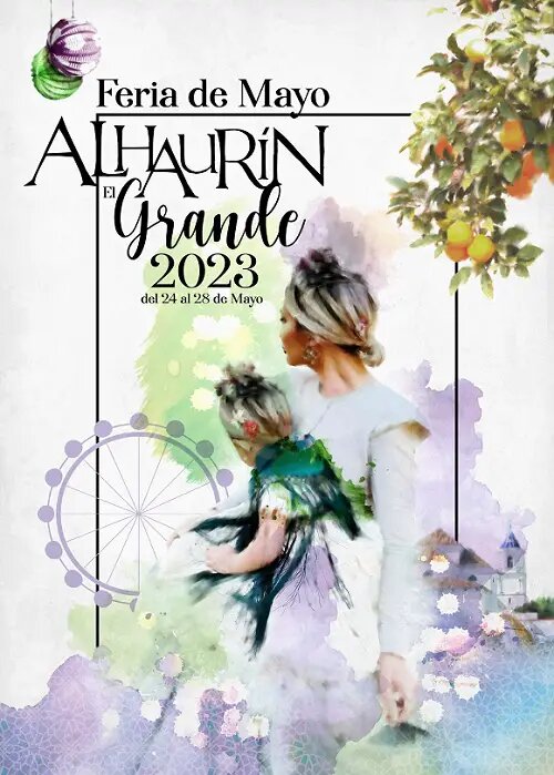 Programa de Feria de Mayo de Alhaurín el Grande Programa de Feria de Mayo de Alhaurín el Grande